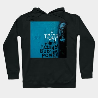 Bud Powell Hoodie